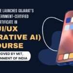 DMG Institute Launches Gujarat’s First Government-Certified Certificate in UIUX (Generative AI) Course Approved by MIT, Government of India