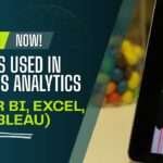 Tools Used in Business Analytics (Power BI, Excel, Tableau)