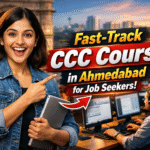Fast-Track CCC Course in Ahmedabad for Job Seekers