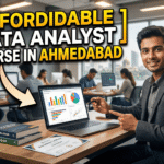 Affordable Data Analyst Course in Ahmedabad