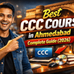 Best CCC Course in Ahmedabad – Complete Guide (2026)