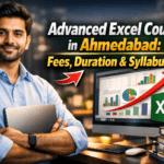 Advanced Excel Course in Ahmedabad: Fees, Duration & Syllabus