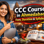 CCC Course in Ahmedabad: Fees, Duration & Syllabus