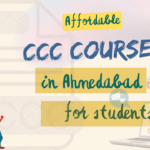 Affordable CCC Course in Ahmedabad for Students