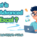 What is Advanced Excel Complete Beginner Guide