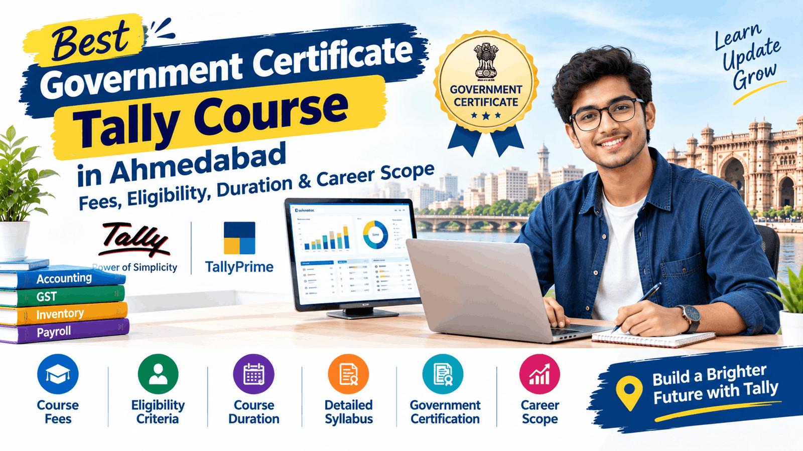 Best Government Certificate Tally Course in Ahmedabad – Fees, Eligibility, Duration & Career Scope