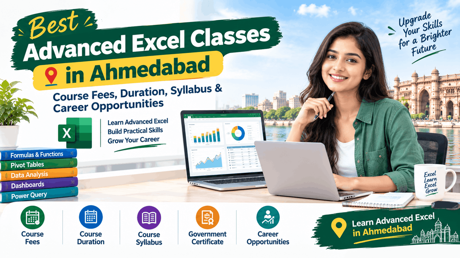 Best Advanced Excel Classes in Ahmedabad – Course Fees, Duration, Syllabus & Career Opportunities