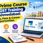 Tally Prime Course with GST Training in Ahmedabad: Syllabus, Fees & Career Opportunities
