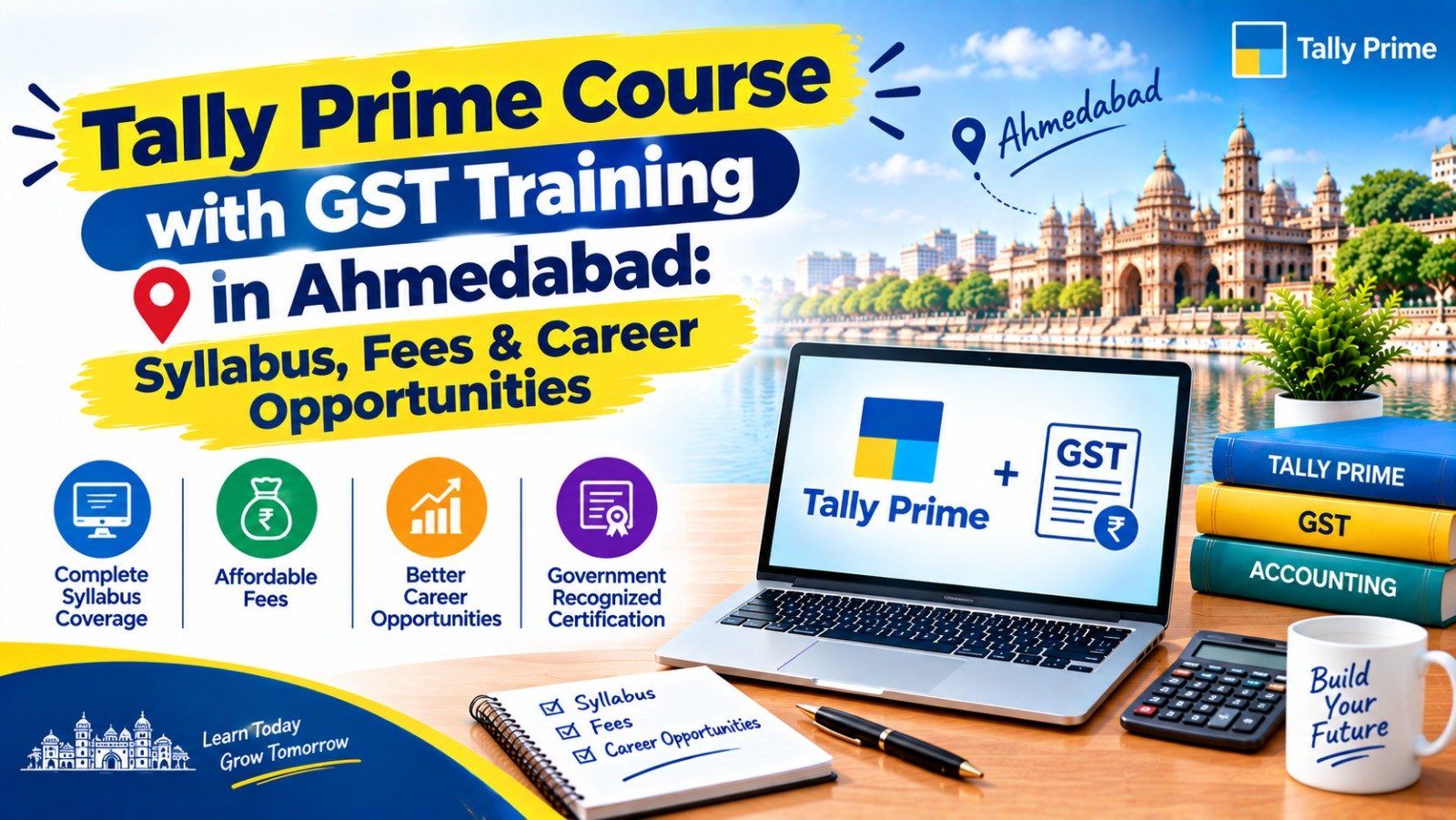 Tally Prime Course with GST Training in Ahmedabad: Syllabus, Fees & Career Opportunities