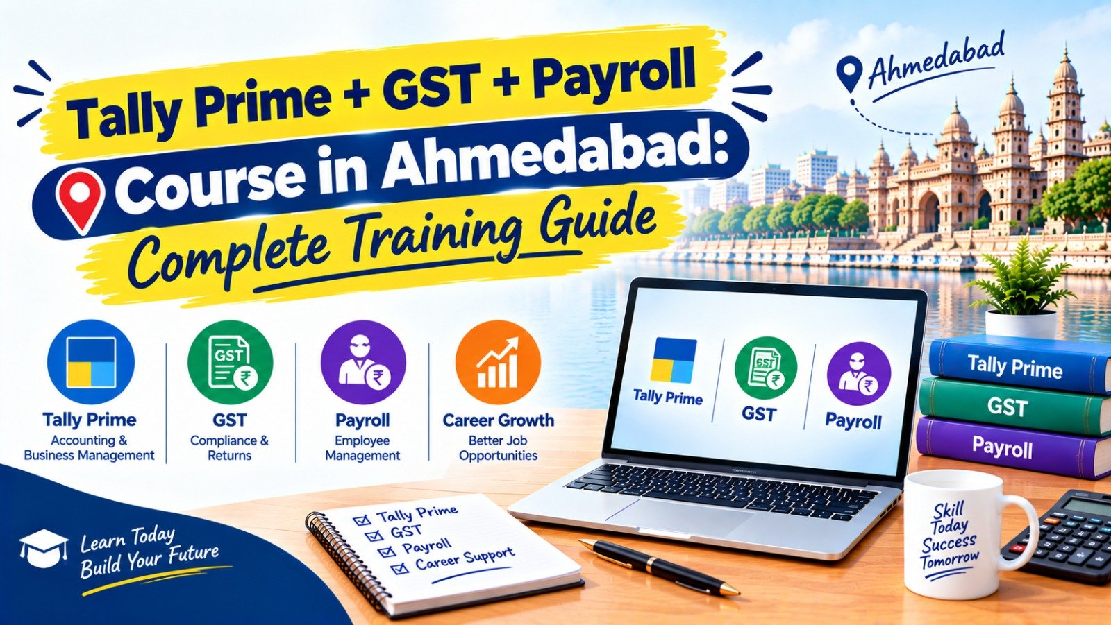 Tally Prime + GST + Payroll Course in Ahmedabad, Complete Training Guide